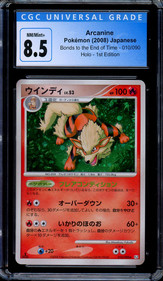 CGC 8.5 Arcanine Holo 010/090 Bonds to the End of Time 1st Edition Japanese Pokemon